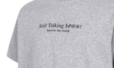 Still Talking Tee 